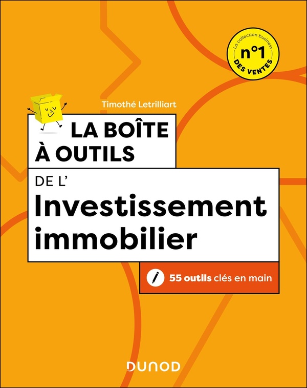 BOITE A OUTILS GESTION / FINANCE - COMPTABILITE - T05 - LA BOITE A OUTILS DE L'INVESTISSEMENT IMMOBI