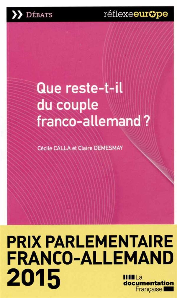 QUE RESTE-T-IL DU COUPLE FRANCO-ALLEMAND ?