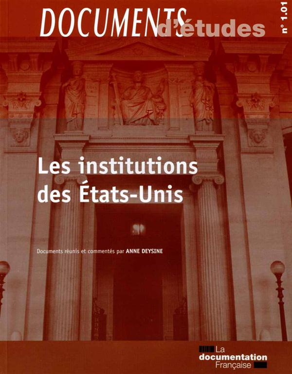 LES INSTITUTIONS DES ETATS-UNIS