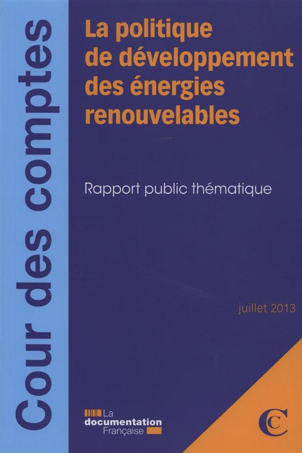 LA POLITIQUE DE DEVELOPPEMENT DES ENERGIES RENOUVELABLES