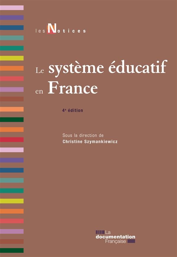 LE SYSTEME EDUCATIF EN FRANCE