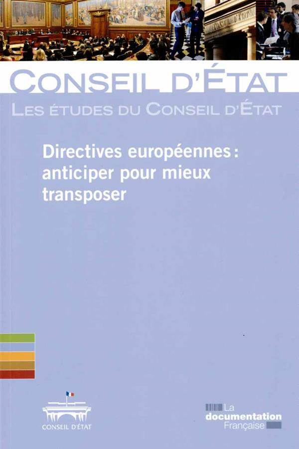 DIRECTIVES EUROPEENNES : ANTICIPER POUR MIEUX TRANSPOSER