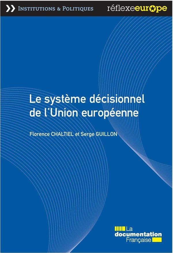 LE SYSTEME DECISIONNEL DE L'UNION EUROPEENNE