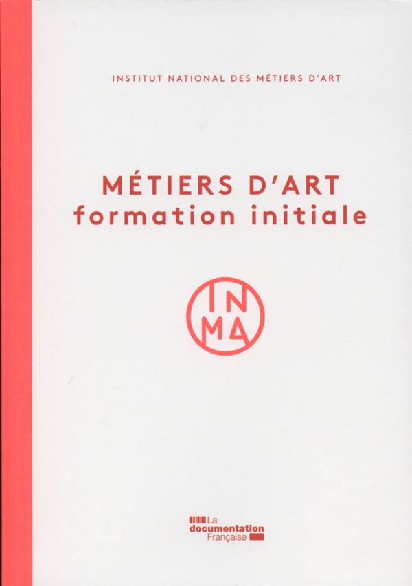 METIERS D'ART - FORMATION INITIALE