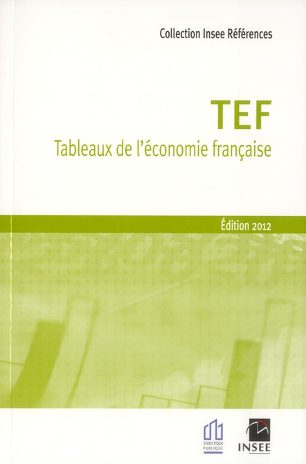 TABLEAUX DE L'ECONOMIE FRANCAISE - EDITION 2012