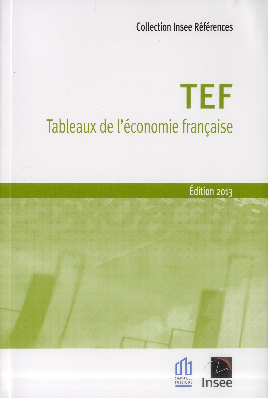 TABLEAUX DE L'ECONOMIE FRANCAISE - EDITION 2013