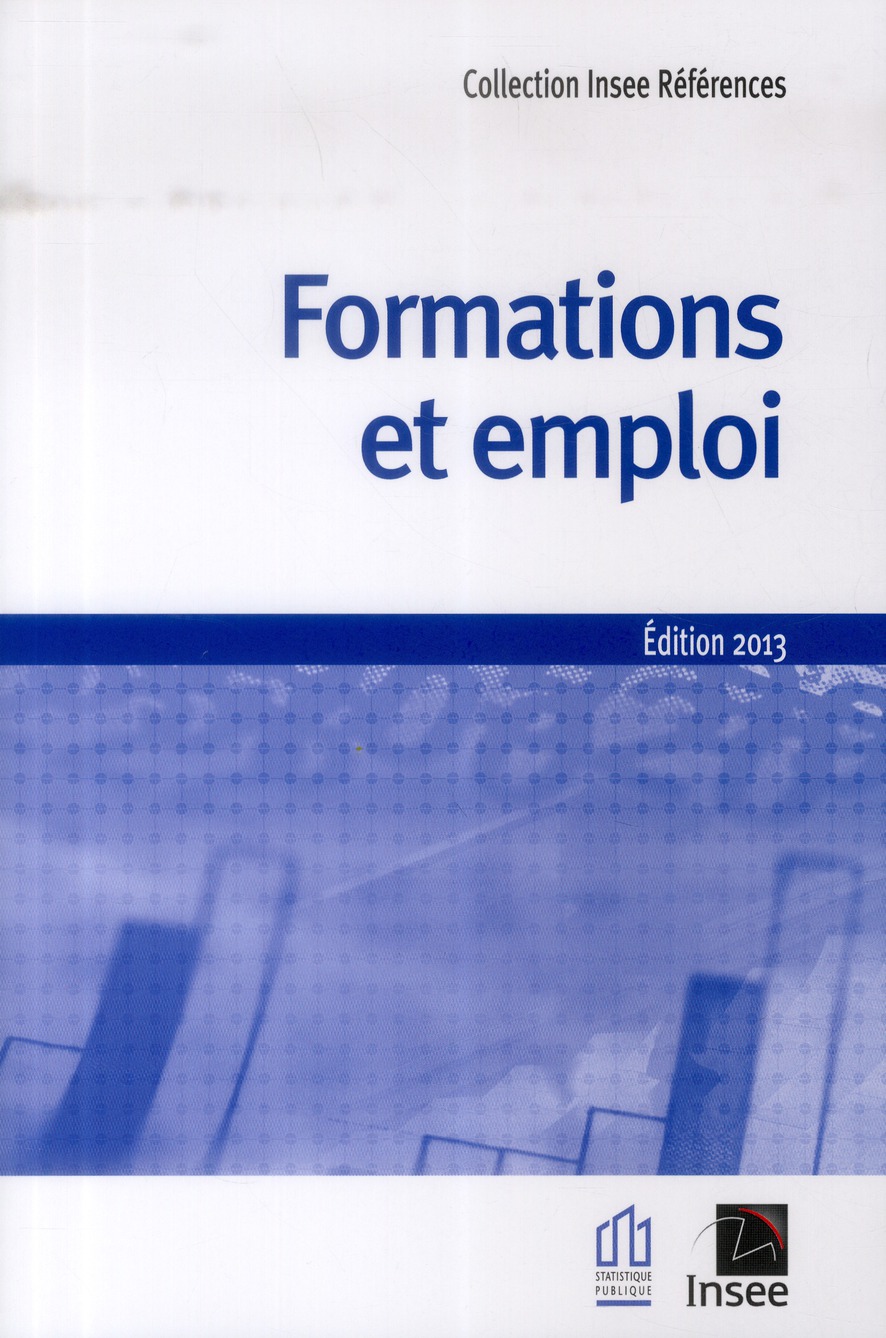 FORMATIONS ET EMPLOI - EDITION 2013