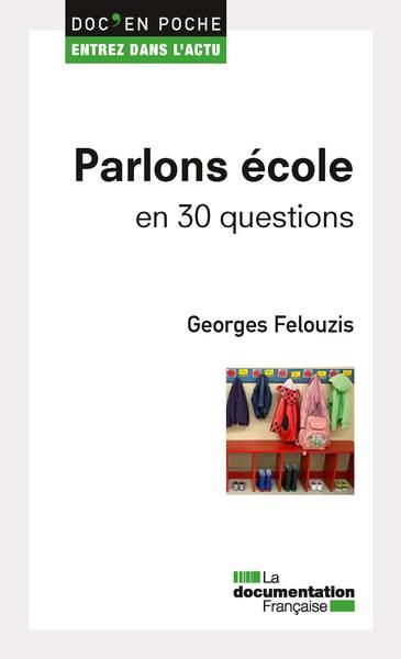 PARLONS ECOLE EN 30 QUESTIONS - N.74