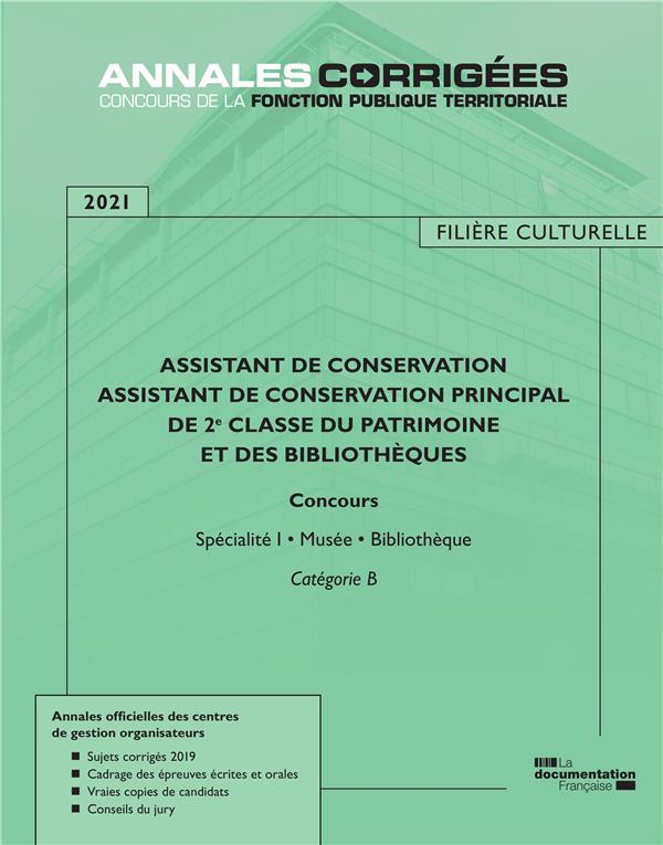 ASSISTANT DE CONSERVATION ASSISTANT DE CONSERVATION PRINCIPAL DE 2E CLASSE