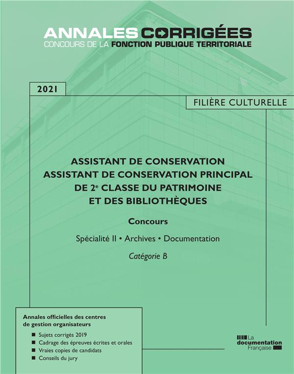 ASSISTANT DE CONSERVATION ASSISTANT DE CONSERVATION PRINCIPAL DE 2E CLASSE DU