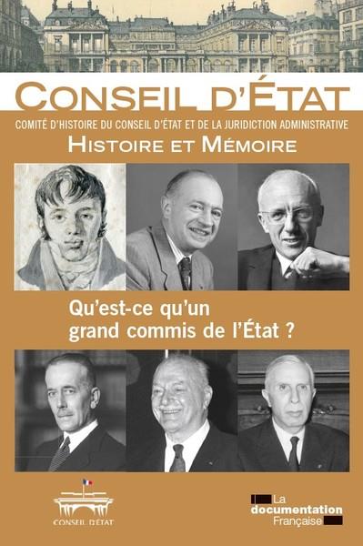QU'EST-CE QU'UN GRAND COMMIS DE L'ETAT ? - ACTES DE COLLOQUE