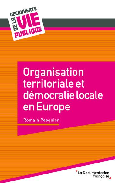 ORGANISATION TERRITORIALE ET DEMOCRATIE LOCALE EN EUROPE