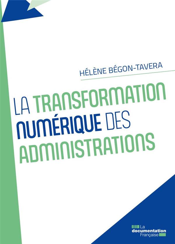 LA TRANSFORMATION NUMERIQUE DES ADMINISTRATIONS