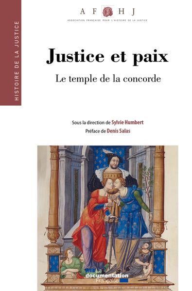 JUSTICE ET PAIX - LE TEMPLE DE LA CONCORDE