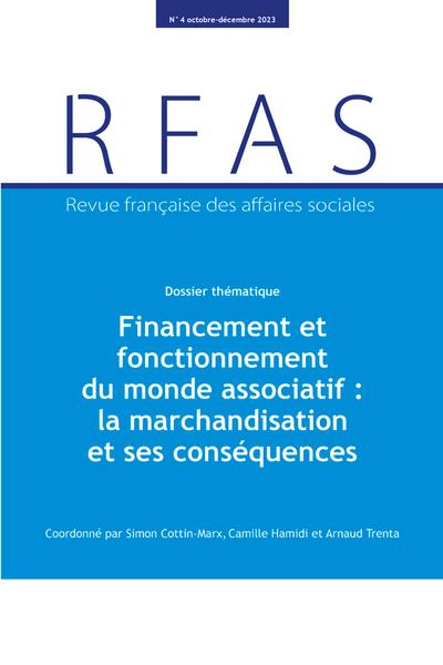 FINANCEMENT ET FONCTIONNEMENT DU MONDE ASSOCIATIF : LA MARCHANDISATION ET SES CONSEQUENCES - NO 4-20