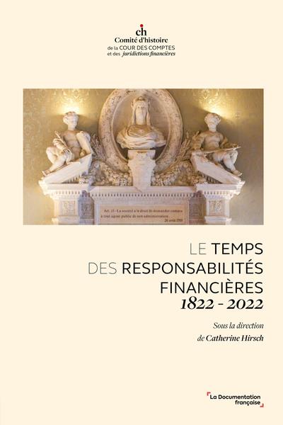 LE TEMPS DES RESPONSABILITES FINANCIERES