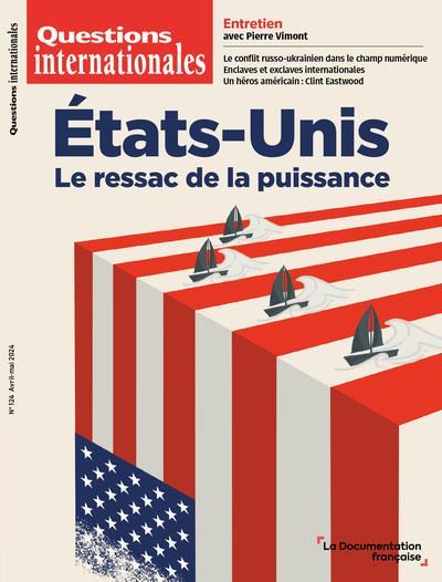ETATS-UNIS, LE RESSAC DE LA PUISSANCE - N 124