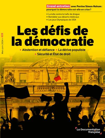 LES DEFIS DE LA DEMOCRATIE - N.439