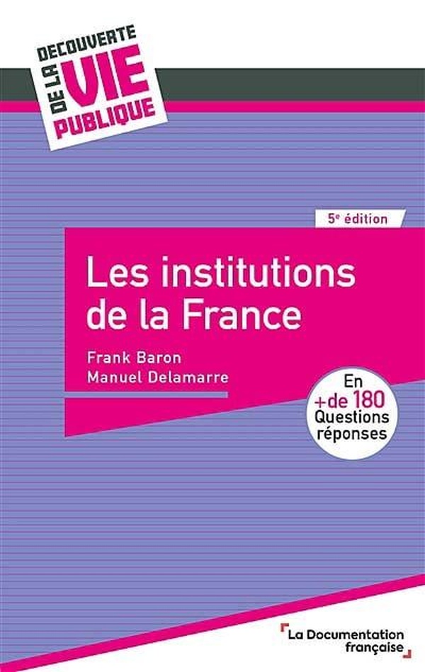 LES INSTITUTIONS DE LA FRANCE