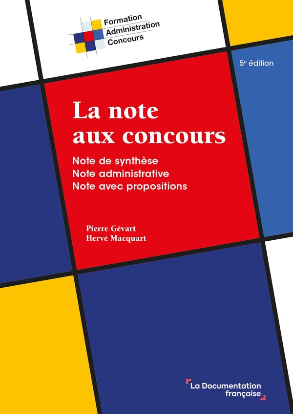 LA NOTE AUX CONCOURS - NOTE DE SYNTHESE - NOTE ADMINISTRATIVE - NOTE AVEC PROPOSITIONS