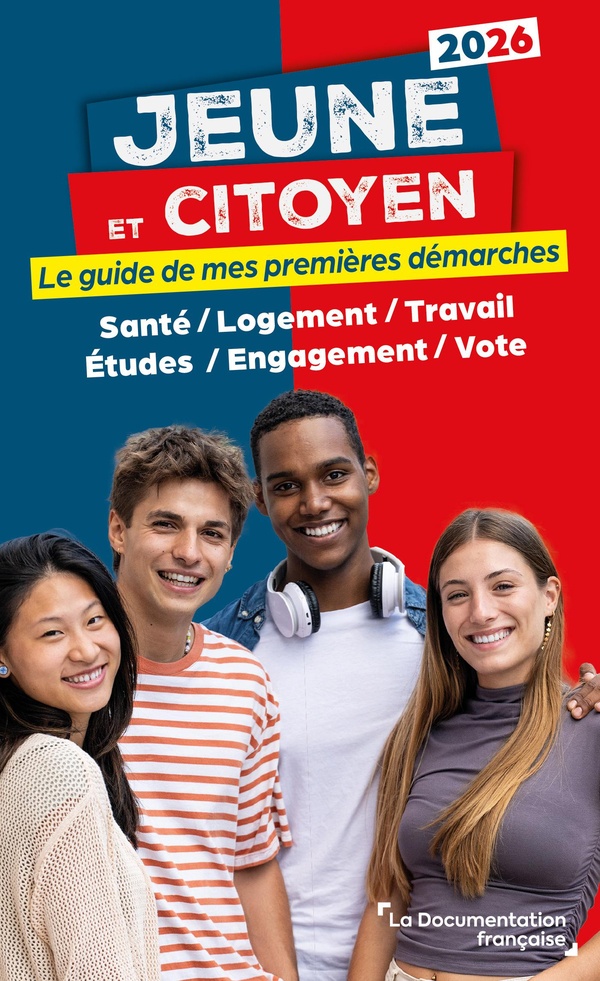 JEUNE ET CITOYEN 2026 - LE GUIDE DE MES PREMIERES DEMARCHES