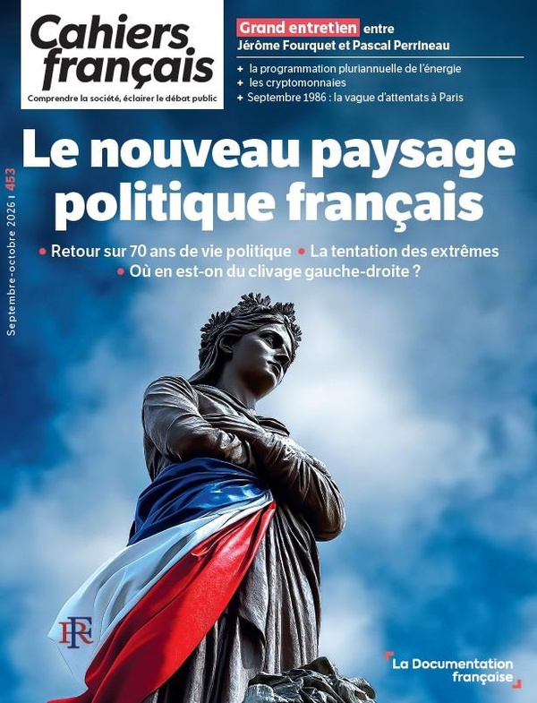 LE NOUVEAU PAYSAGE POLITIQUE FRANCAIS ?