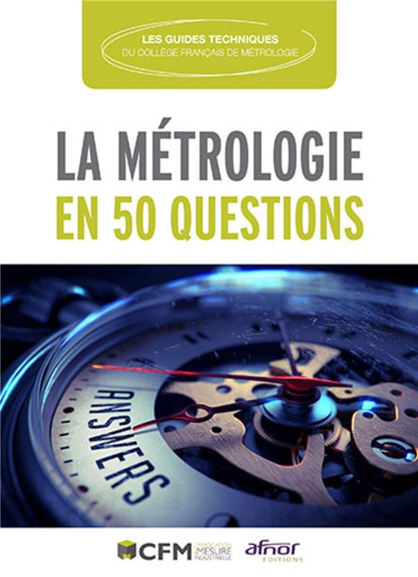 LA METROLOGIE EN 50 QUESTIONS