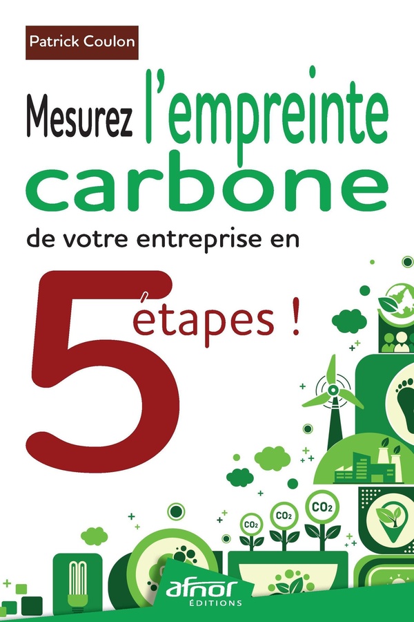 MESUREZ L'EMPREINTE CARBONE DE VOTRE ENTREPRISE EN 5 ETAPES !