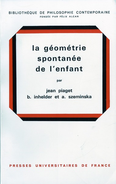 LA GEOMETRIE SPONTANEE DE L'ENFANT