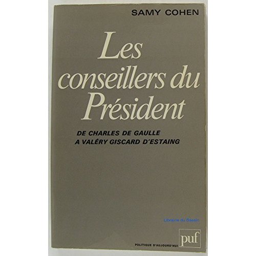 LES CONSEILLERS DU PRESIDENT
