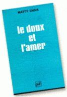 LE DOUX ET L'AMER - SENSATION GUSTATIVE, EMOTION ET COMMUNICATION CHEZ LE JEUNE ENFANT