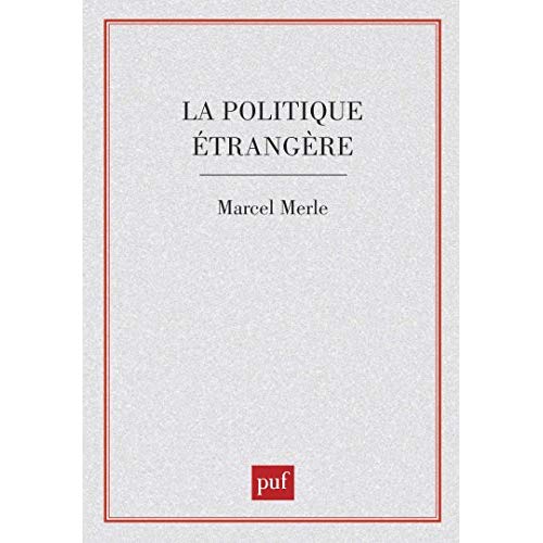 LA POLITIQUE ETRANGERE