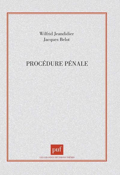 PROCEDURE PENALE
