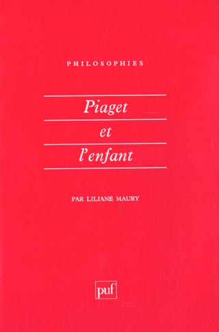 PIAGET ET L'ENFANT