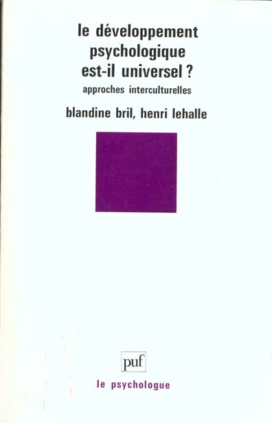 LE DEVELOPPEMENT PSYCHOLOGIQUE EST-IL UNIVERSEL ?