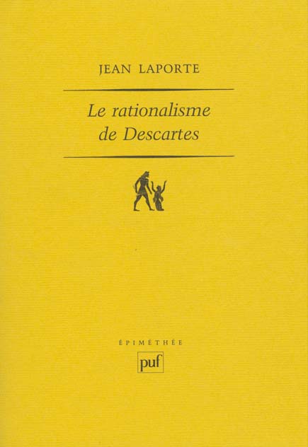 LE RATIONALISME DE DESCARTES