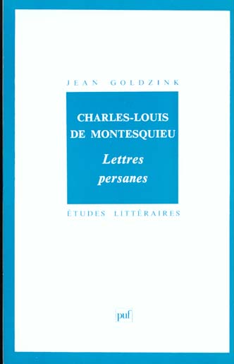 CHARLES-LOUIS DE MONTESQUIEU :  LETTRES PERSANES