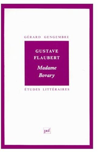 GUSTAVE FLAUBERT :  MADAME BOVARY