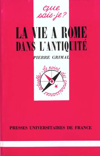 LA VIE A ROME DANS L'ANTIQUITE