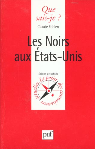 LES NOIRS AUX ETAT-UNIS