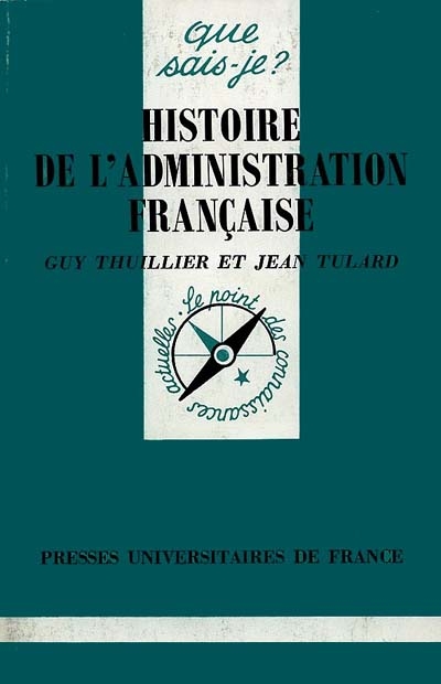 HISTOIRE DE L'ADMINISTRATION FRANCAISE