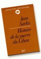 HISTOIRE DE LA GUERRE DU LIBAN