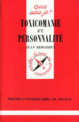 TOXICOMANIE ET PERSONNALITE