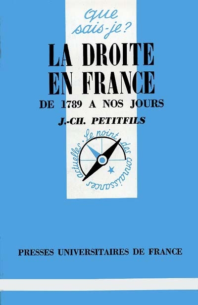 LA DROITE EN FRANCE DE 1789 A NOS JOURS