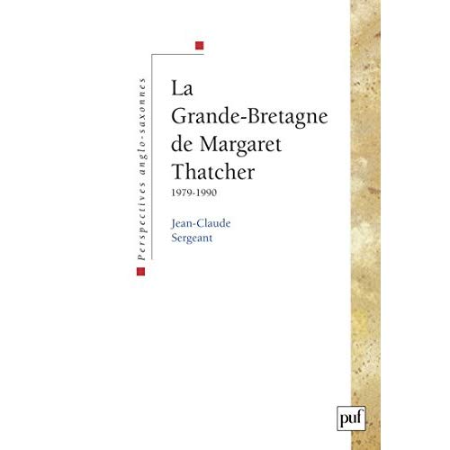 LA GRANDE-BRETAGNE DE MARGARET THATCHER (1979-1990)