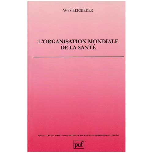L'ORGANISATION MONDIALE DE LA SANTE
