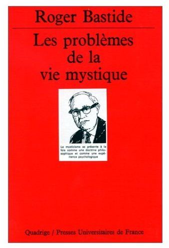 LES PROBLEMES DE LA VIE MYSTIQUE