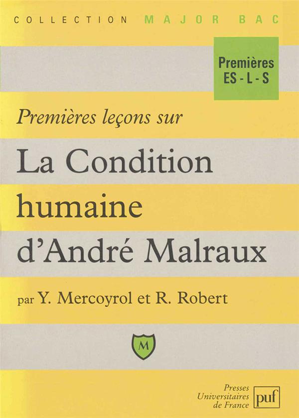 PREMIERES LECONS SUR  LA CONDITION HUMAINE  D'ANDRE MALRAUX