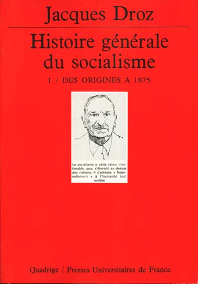 HISTOIRE GENERALE DU SOCIALISME. TOME 1