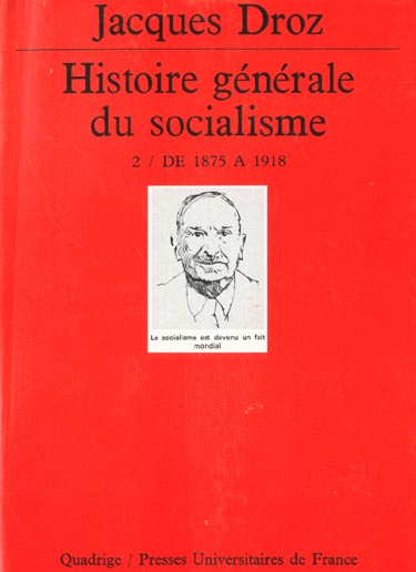 HISTOIRE GENERALE DU SOCIALISME. TOME 2